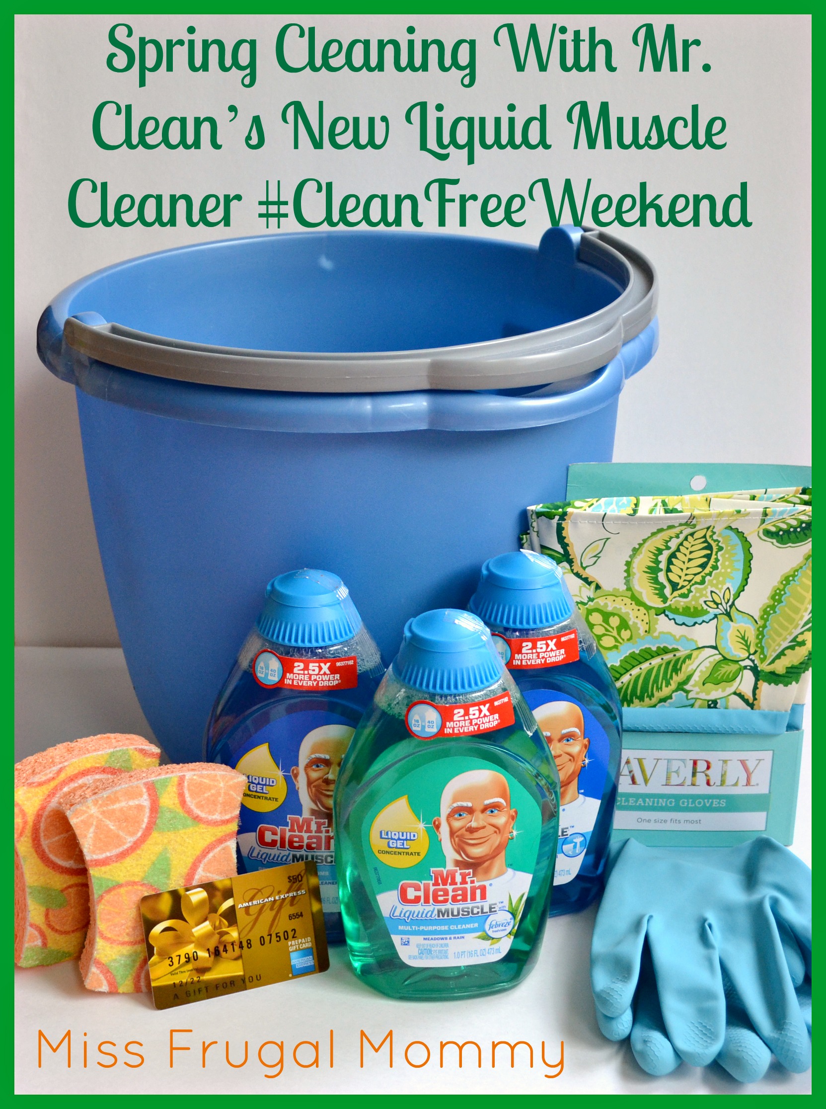 Spring Cleaning With Mr. Clean’s New Liquid Muscle Cleaner #CleanFreeWeekend