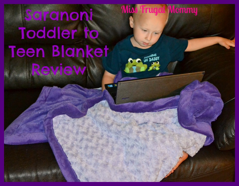Saranoni Toddler to Teen Blanket Review 