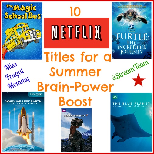 10 Netflix Titles for a Summer Brain-Power Boost #StreamTeam