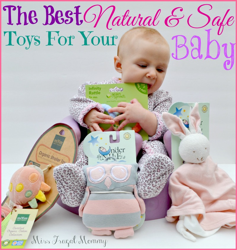The Best Natural & Safe Toys For Your Baby