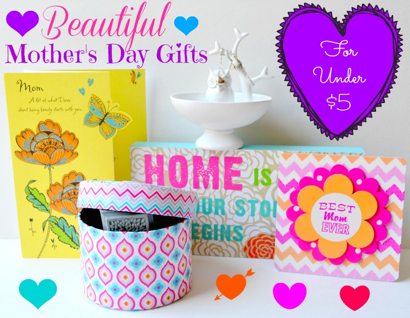 Beautiful Mother's Day Gifts For Under $5