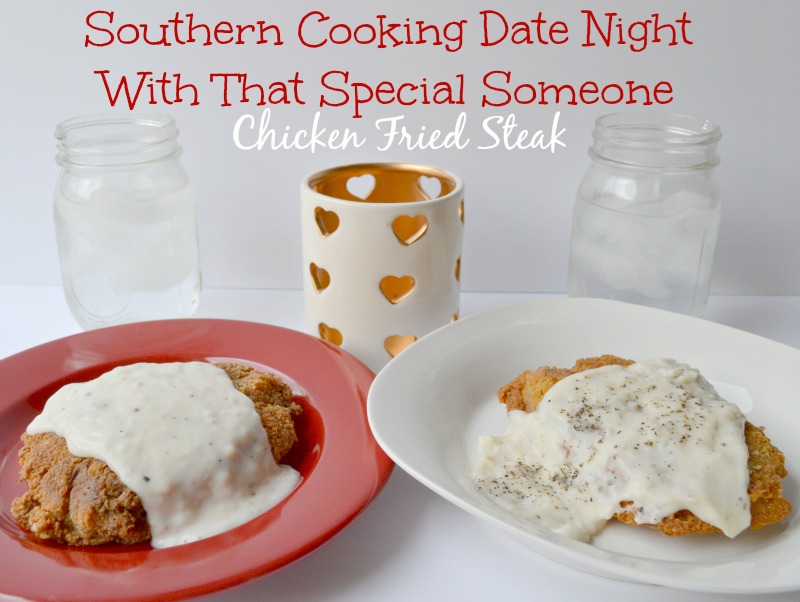 Southern Cooking Date Night With That Special Someone