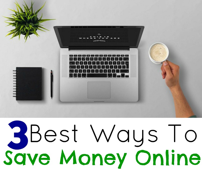3 Best Ways To Save Money Online