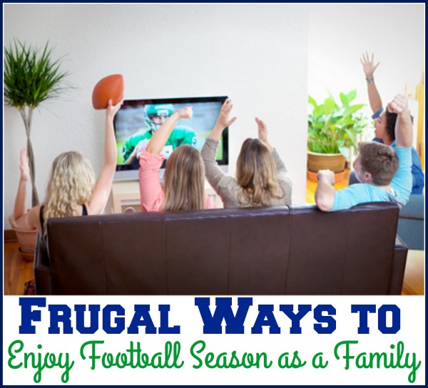 Frugal Ways to Enjoy Football Season as a Family