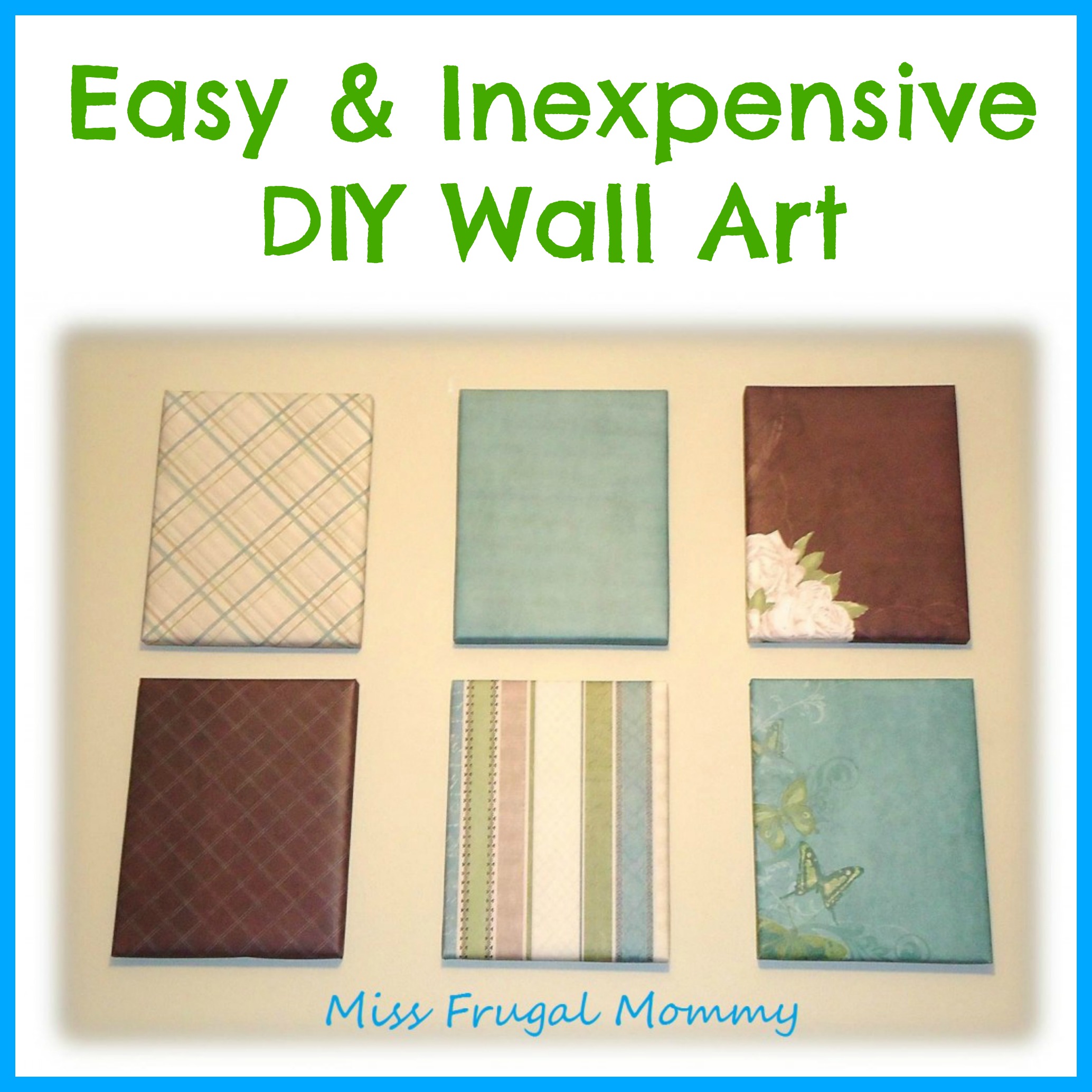 Easy & Inexpensive DIY Wall Art