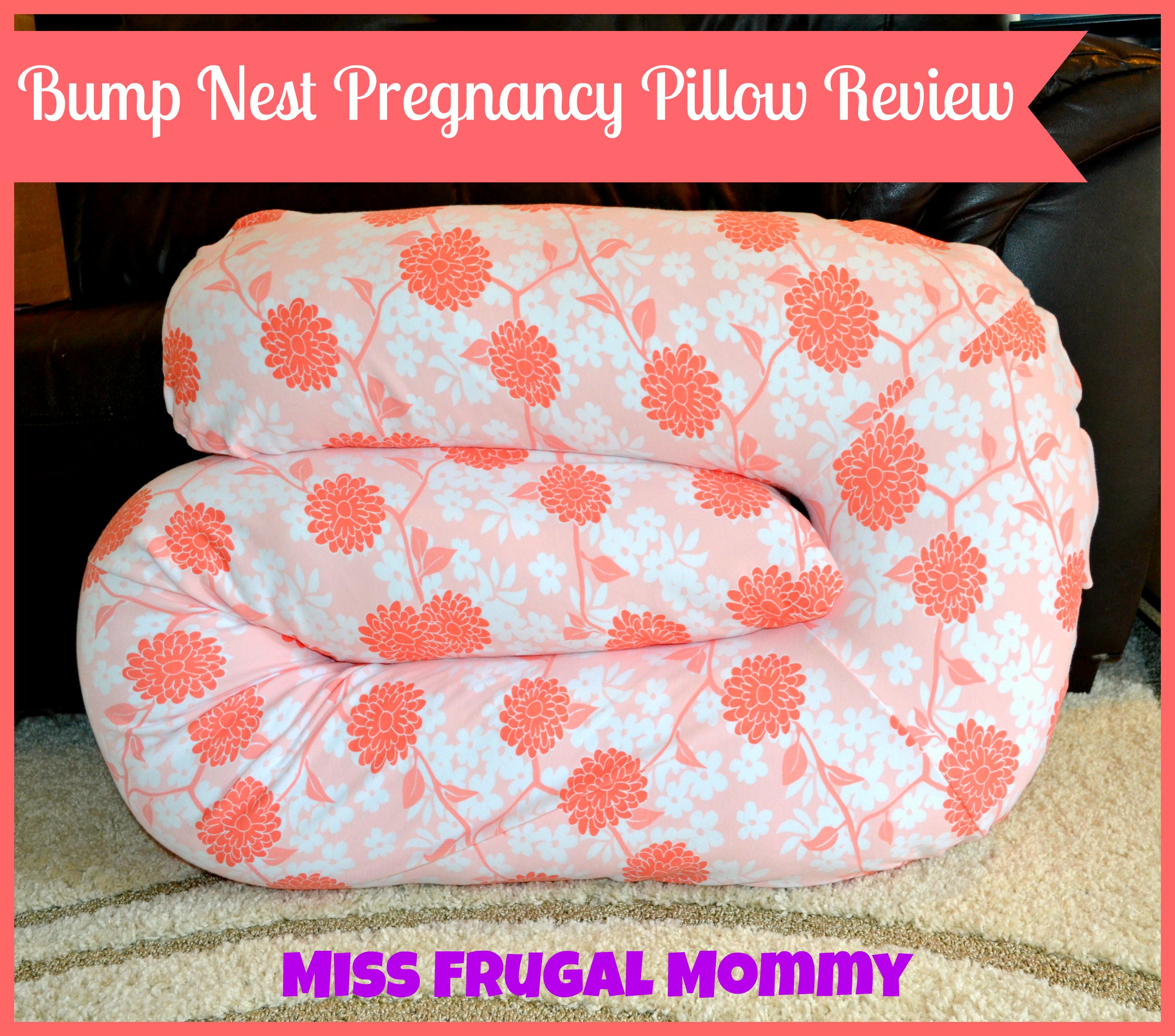 Bump Nest Pregnancy Pillow Review (Getting Ready For Baby Gift Guide)
