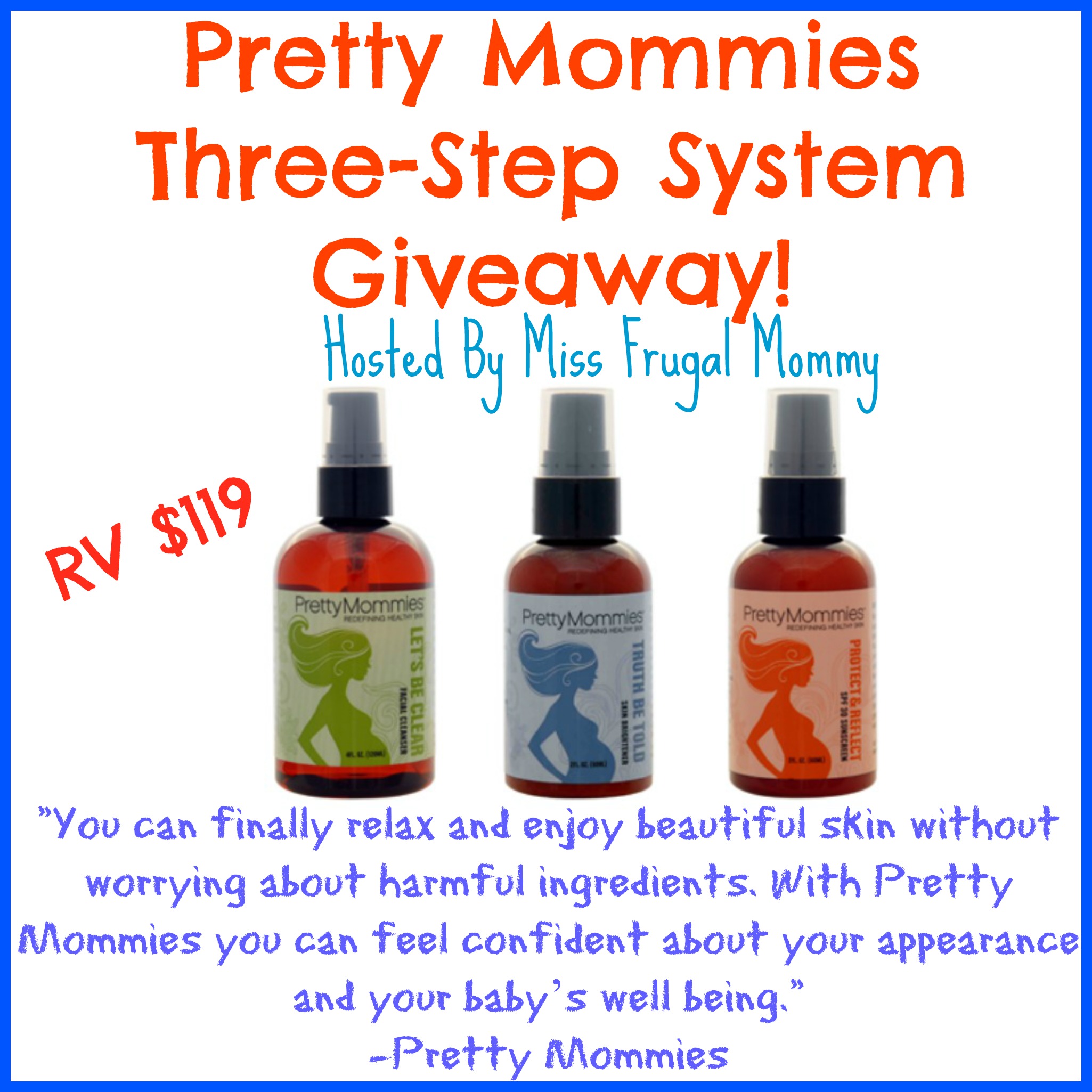 Pretty Mommies Skincare 3 Step System Giveaway