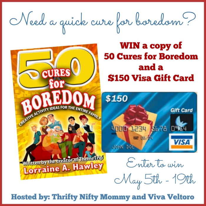 50 Cures for Boredom and $150 Visa Gift Card Giveaway