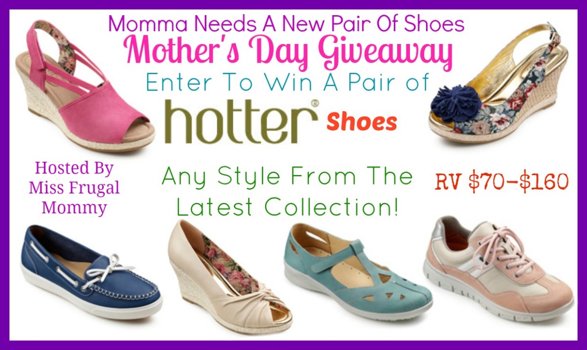 Momma Needs a New Pair of Shoes! Hotter Shoes Giveaway