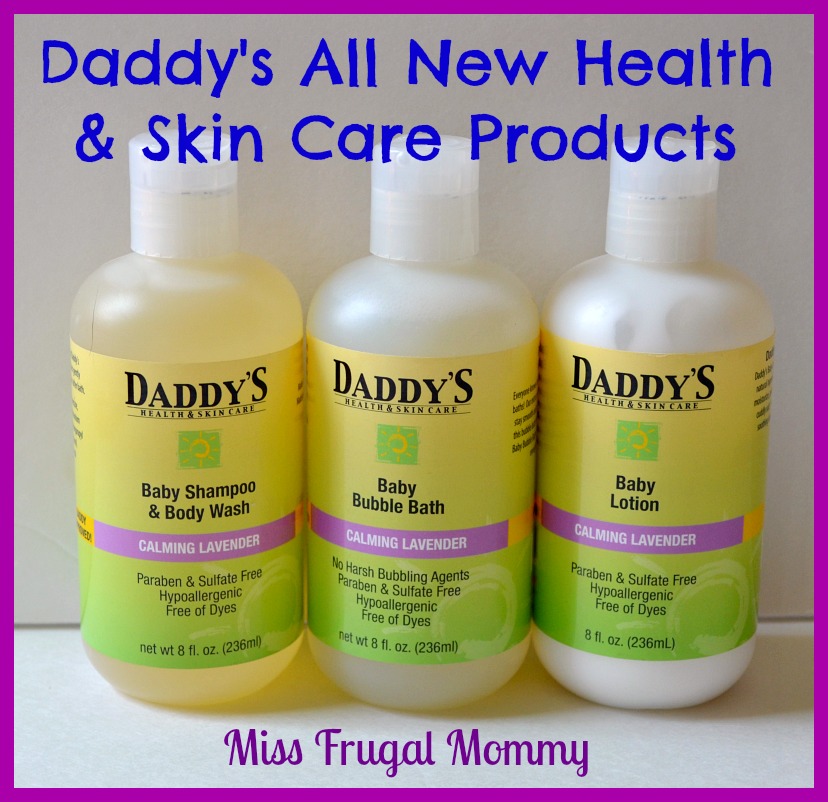 Daddy’s Health & Skin Care Products Review