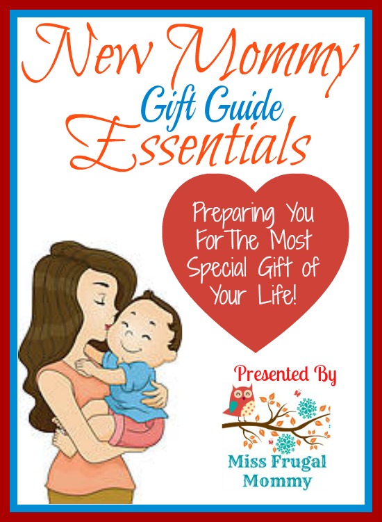 New Mommy Essentials Gift Guide