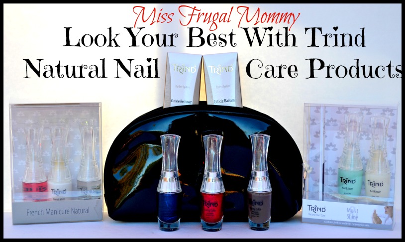 Look Your Best With Trind Natural Nail Care Products