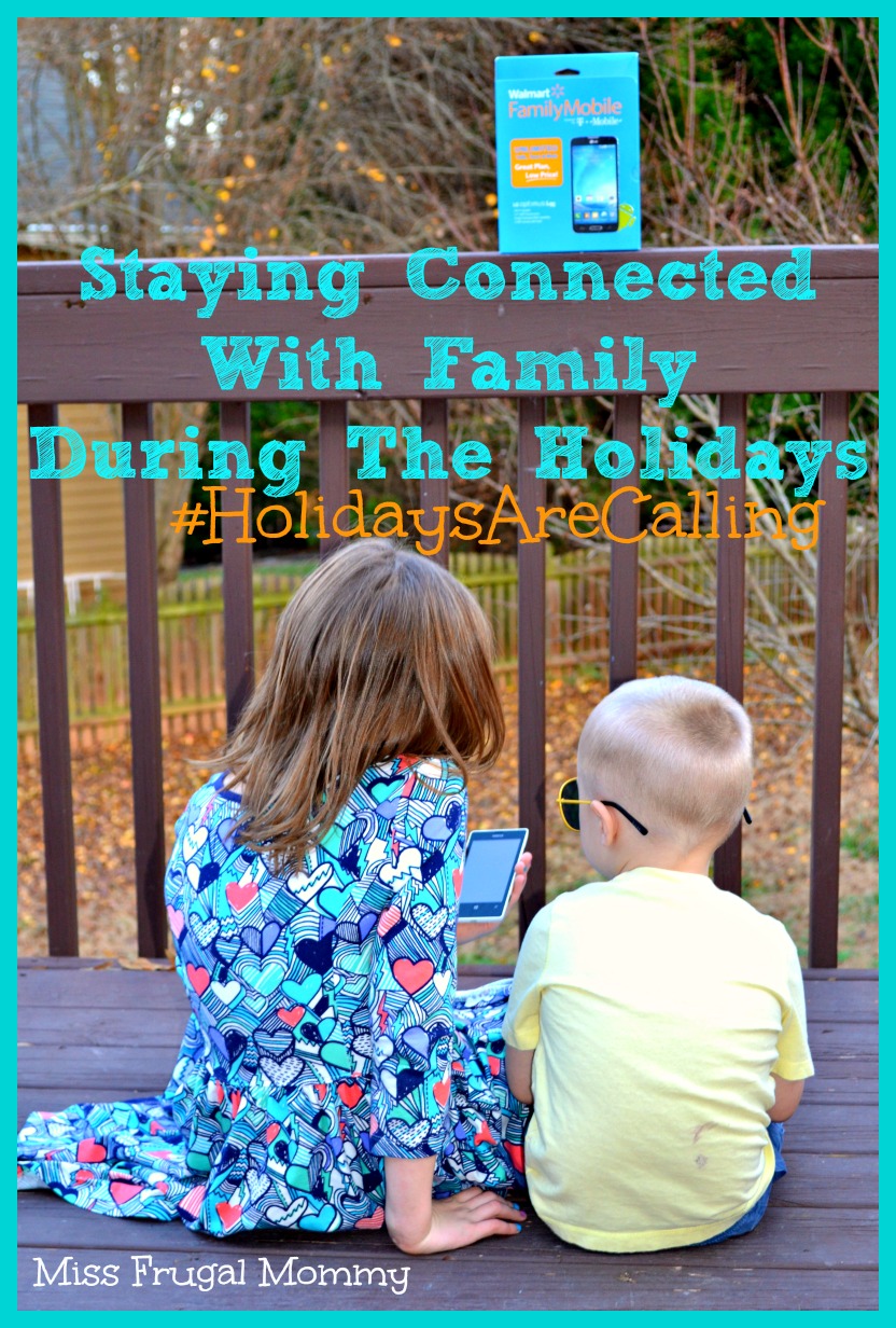 Staying Connected With Family During The Holidays #HolidaysAreCalling