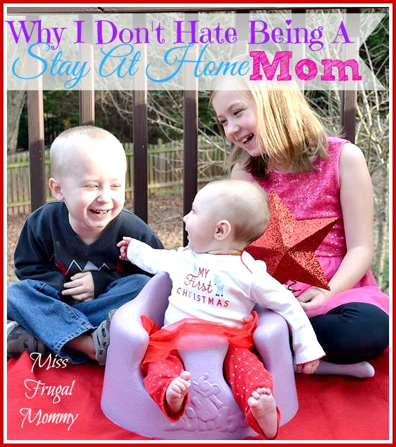 why i dont hate being a stay at home mom