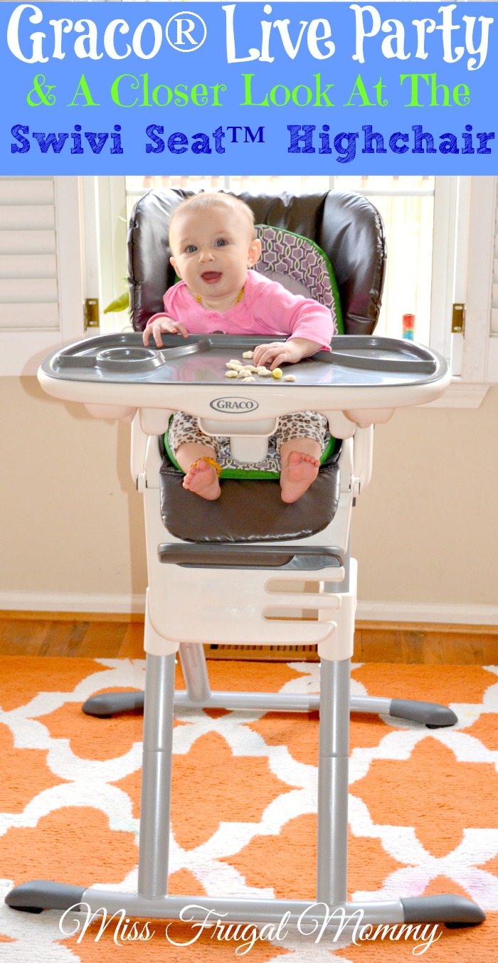 Graco® Live Party & A Closer Look At The Swivi Seat™ Highchair #AtHomeWithGraco
