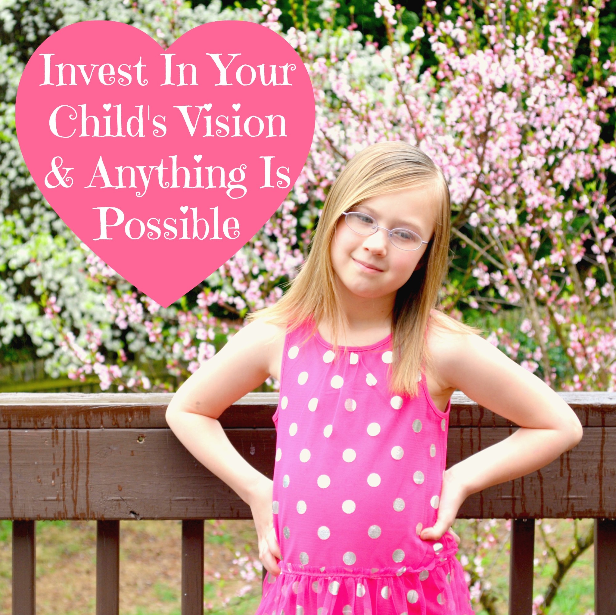 Invest In Your Child's Vision & Anything Is Possible #EyeGiveBack