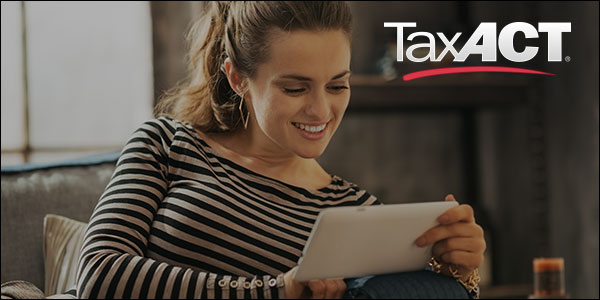 Save Your Precious Time & Money This Tax Season With TaxAct