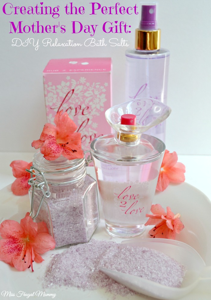 Creating the Perfect Mother's Day Gift: DIY Relaxation Bath Salts #L2LMom