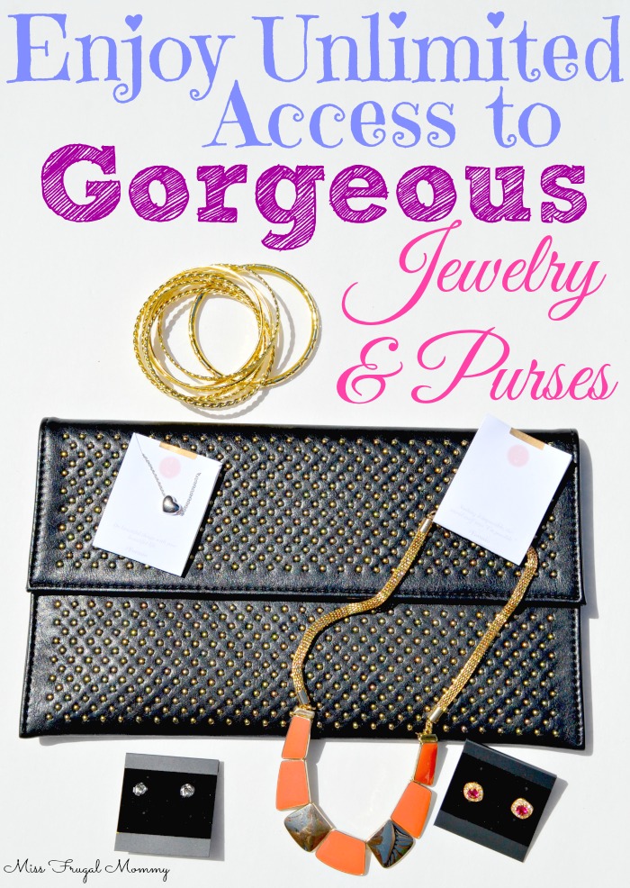 Enjoy Unlimited Access to Gorgeous Jewelry & Purses