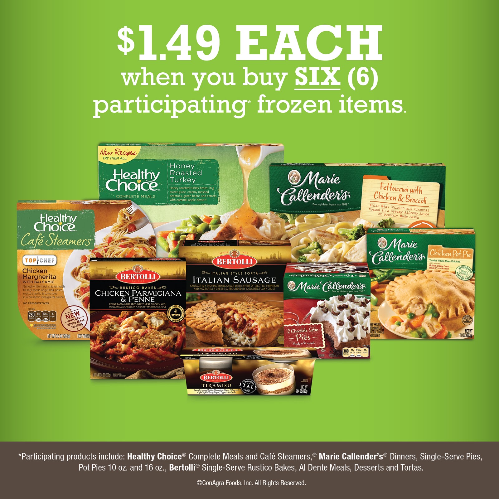  Buy 6 Frozen Meals & the Price Drops to $1.49 Each 