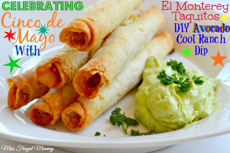 Celebrating Cinco de Mayo With El Monterey Taquitos & DIY Avocado Cool Ranch Dip