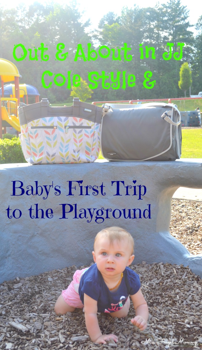 Out & About in JJ Cole Style & Baby's First Trip to the Playground