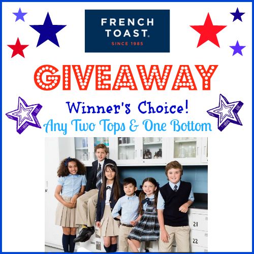 Enter To Win The French Toast Back To School Giveaway