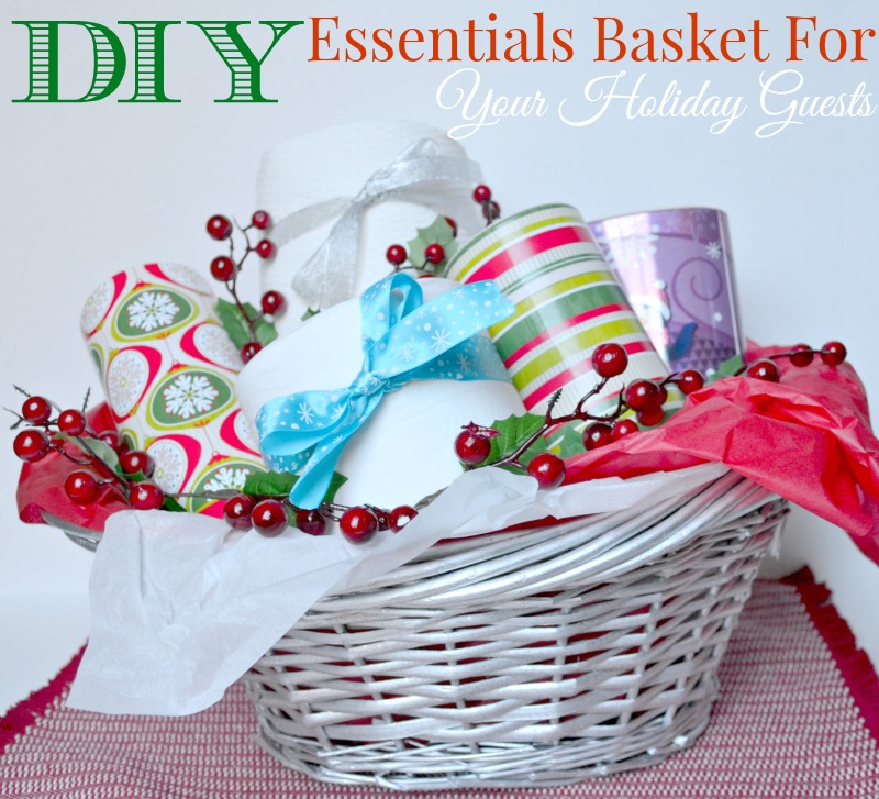 DIY Essentials Basket For Your Holiday Guests