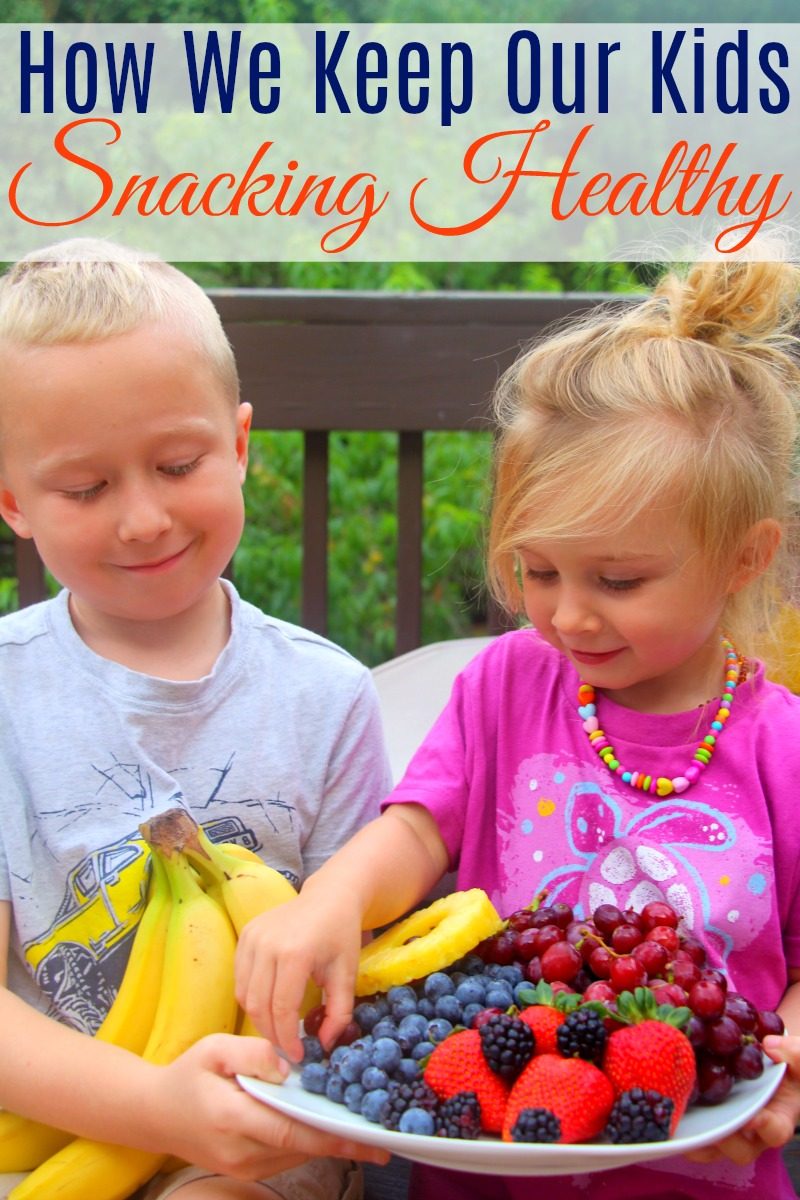 How We Keep Our Kids Snacking Healthy