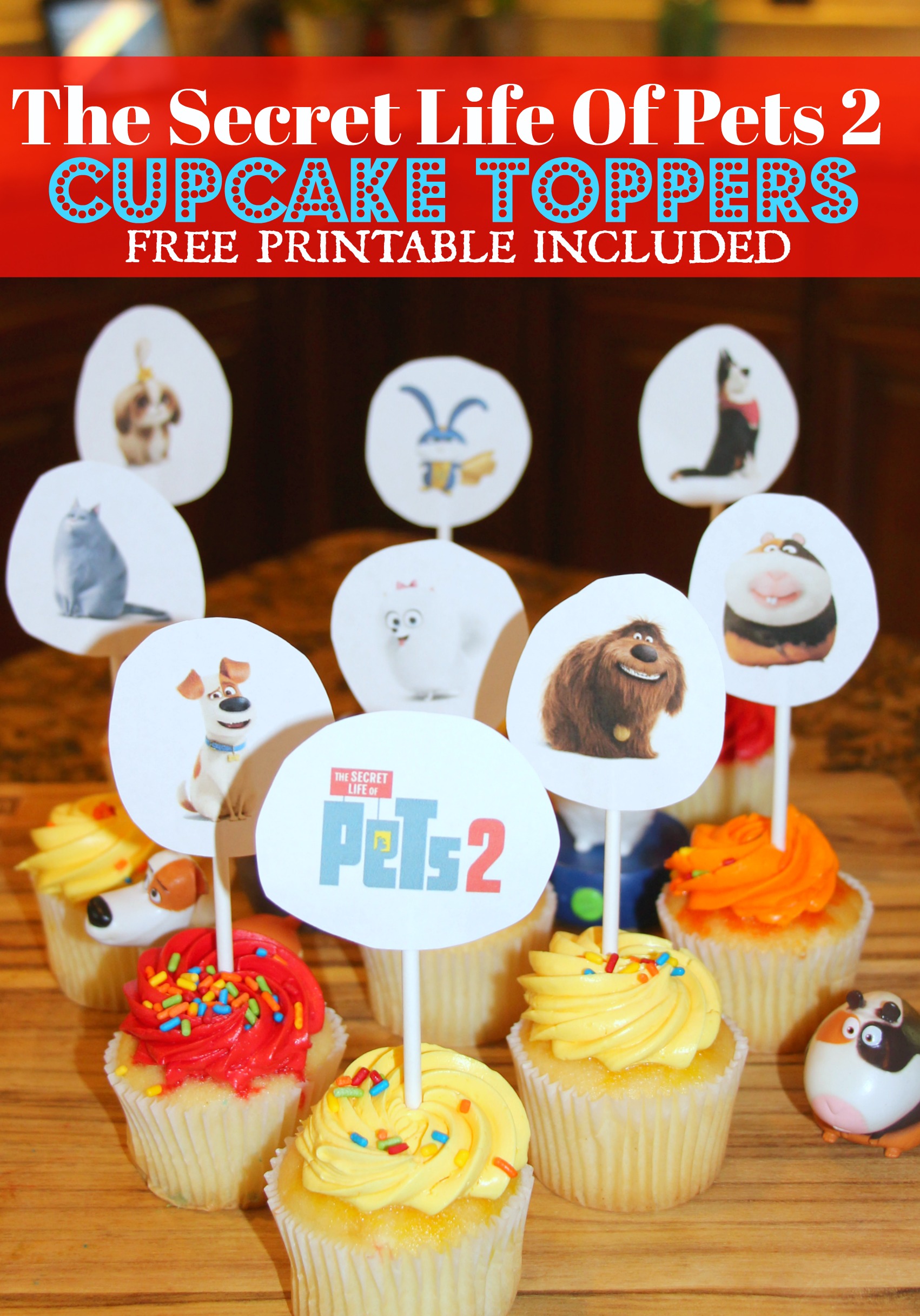 The Secret Life Of Pets 2 Cupcake Toppers (FREE PRINTABLE INCLUDED)