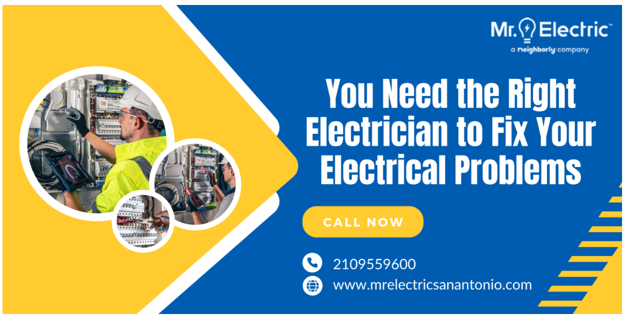 You Need the Right Electrician to Fix Your Electrical Problems